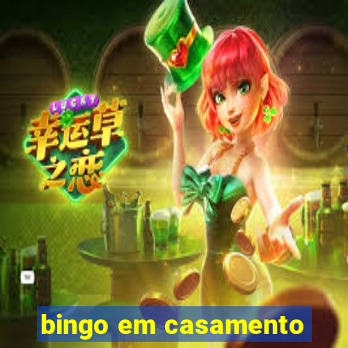 bingo em casamento